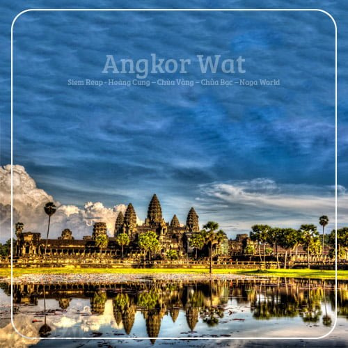 Một thoáng du lịch Siem Reap – Campuchia