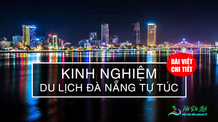 Du lịch Đà Nẵng 4 ngày 3 đêm chỉ với 3 triệu 200 nghìn đồng !