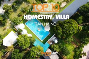 Top 10 homestay gần Hà Nội giá rẻ vi vu cuối năm! 