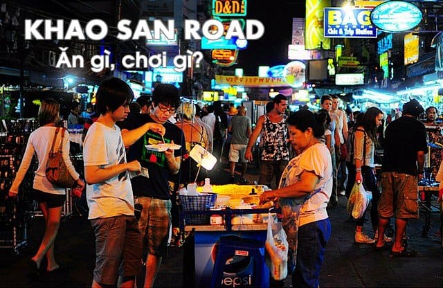 địa điểm nước ngoài, khao san bangkok – kinh nghiệm ăn chơi