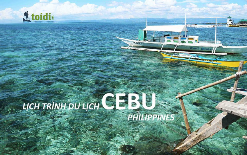 Gợi ý Lịch trình du lịch Cebu – Philippines 2017
