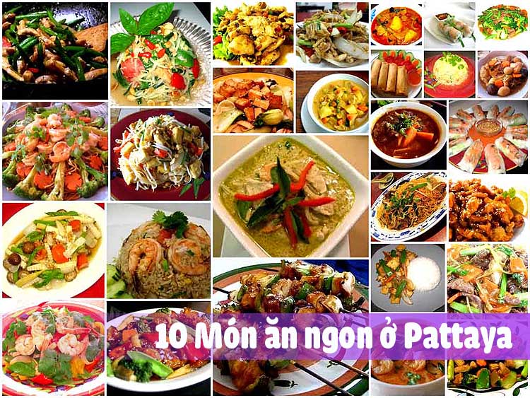 Món ngon Pattaya – Du lịch Pattaya ăn gì?