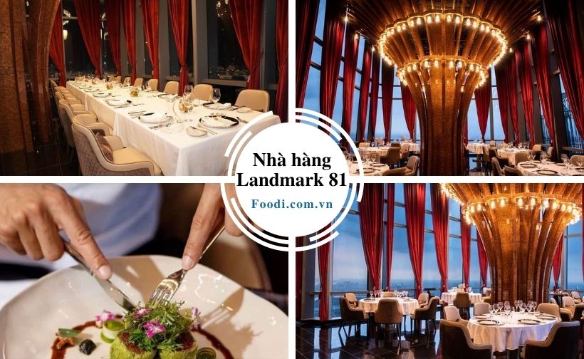ăn gì ở landmark 81? top 11 nhà hàng landmark 81 ngon đẹp nổi tiếng