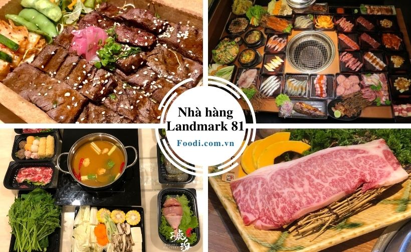 ăn gì ở landmark 81? top 11 nhà hàng landmark 81 ngon đẹp nổi tiếng