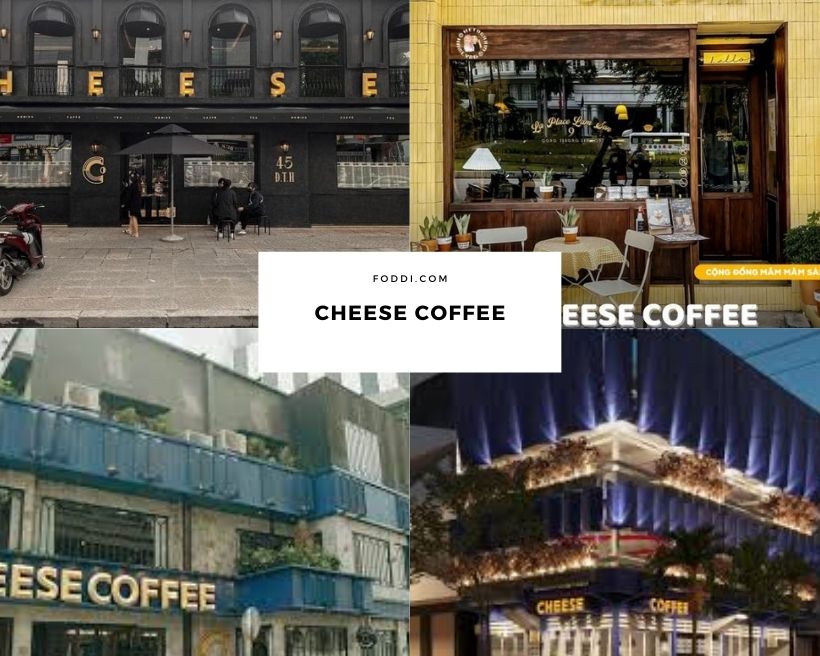 Cheese Coffee – Review điểm hẹn ưa thích của giới trẻ Sài Gòn TPHCM