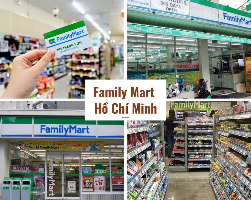 Top các cửa hàng Family Mart gần đây ở TPHCM – Sài Gòn luôn mở cửa