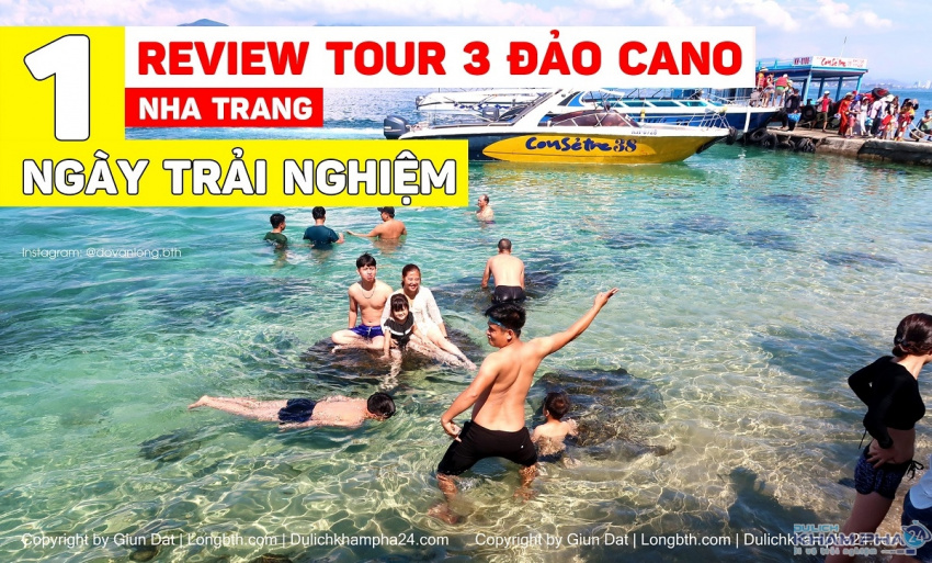 REVIEW tour 3 đảo Nha Trang 1 ngày bằng cano – Trải nghiệm thực tế