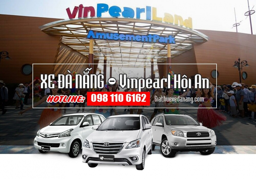 Thuê xe ô tô từ Đà Nẵng đi Vinpearl Land Nam Hội An giá rẻ