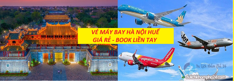 Săn vé máy bay Hà Nội Huế giá rẻ – 0đ Vietjet Bamboo