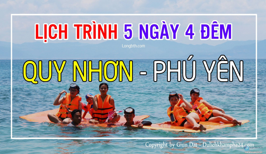 Lịch trình du lịch Quy Nhơn – Phú Yên 5 ngày 4 đêm tự túc
