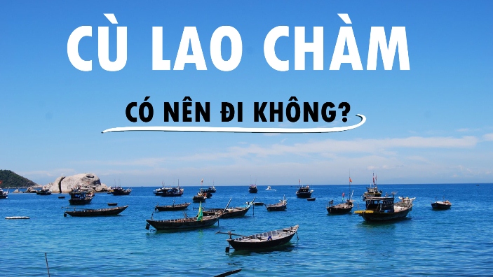 Có nên đi du lịch Cù Lao Chàm không nhỉ?, cù lao chàm
