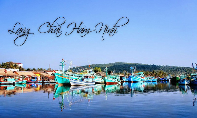Làng chài Hàm Ninh Phú Quốc – Nơi lưu giữ những nét đẹp cổ kính