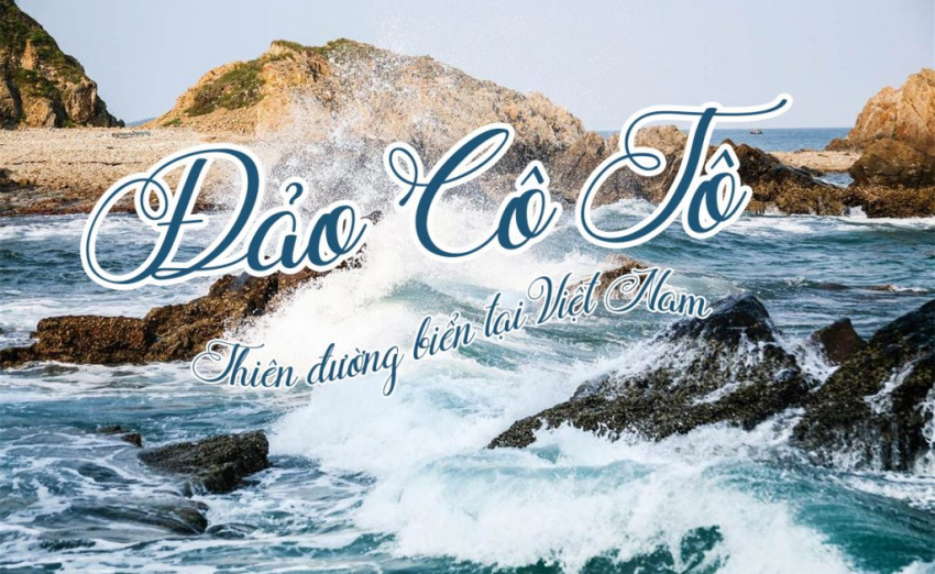 Đảo Cô Tô Quảng Ninh hoang sơ mang vẻ đẹp bình dị