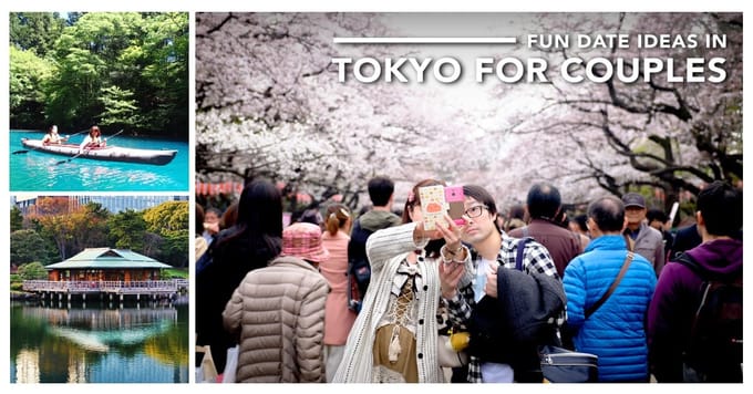 11 Ý Tưởng Hẹn Hò Lãng Mạn Và Vui Vẻ Cho Các Cặp Đôi Ở Tokyo