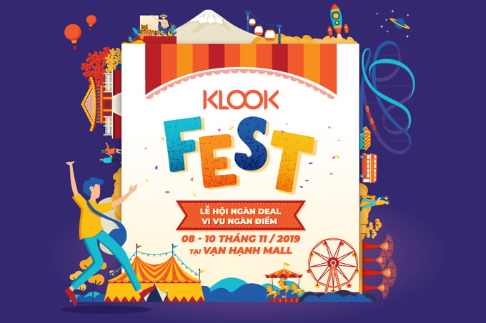 Giải Mã Klook Fest 2019: Lễ Hội Ngàn Deal Cho Tín Đồ Du Lịch, VIỆT NAM